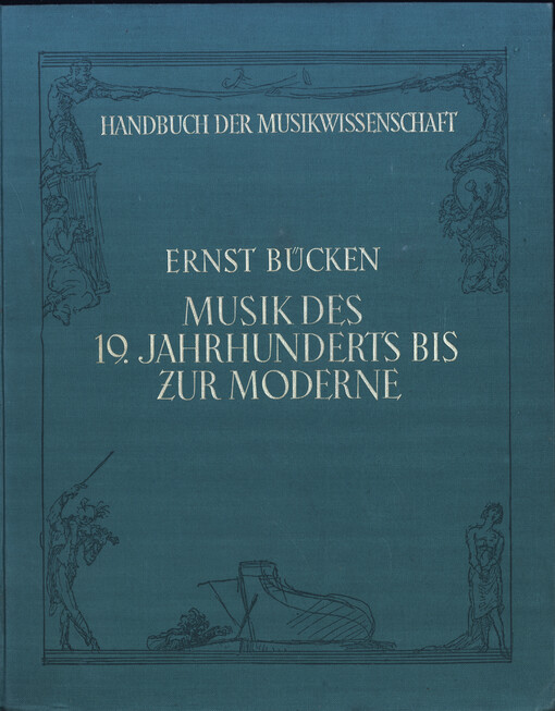 Die Musik des 19. Jahrhunderts bis zur Moderne