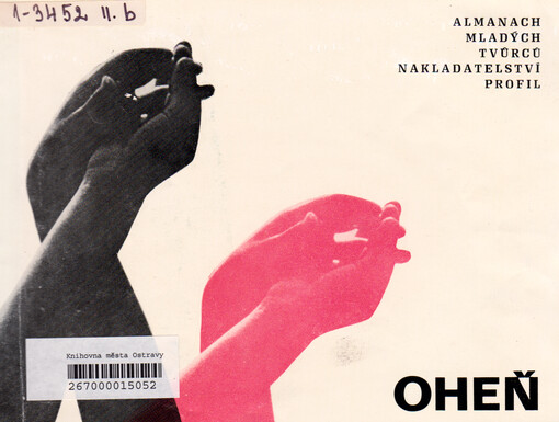 Oheň : almanach mladých tvůrců nakladatelství Profil