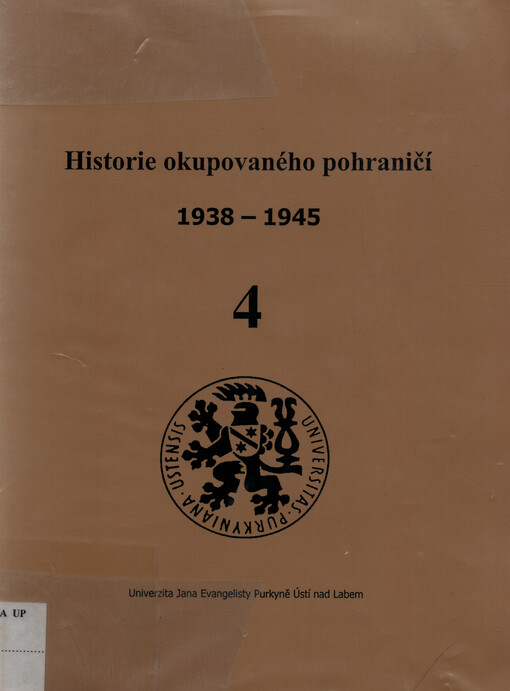 Historie okupovaného pohraničí 1938-1945. 4