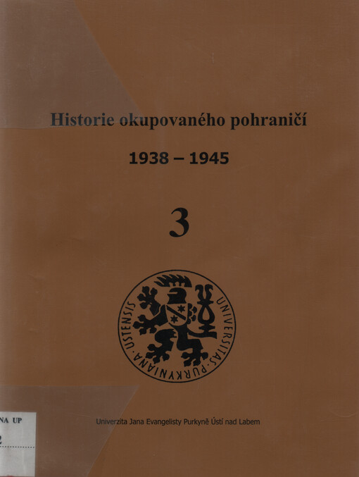 Historie okupovaného pohraničí 1938-1945. 3