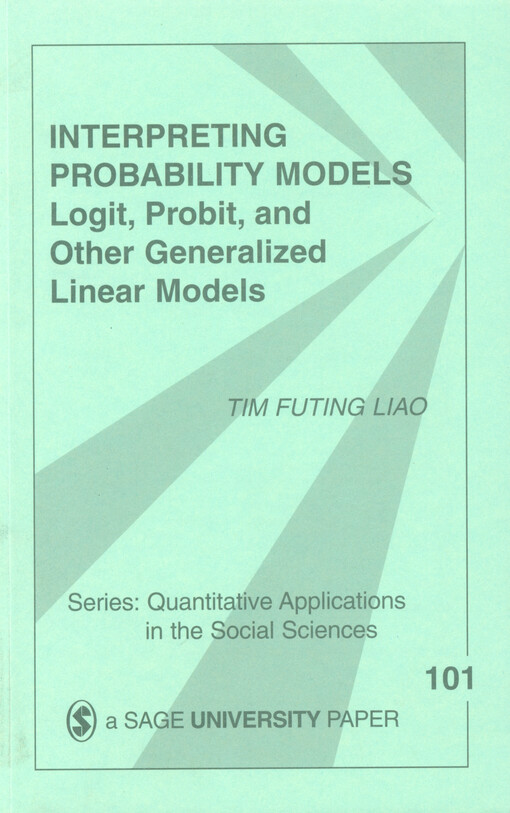 Interpreting probability models : logit, probit, and other generalized linear models