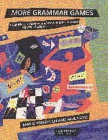 More grammar games : cognitive, affective, and movement activities for EFL students   