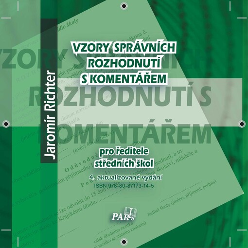 Vzory správních rozhodnutí s komentářem pro ředitele středních škol
