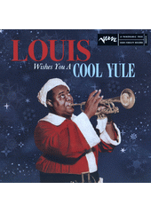 Louis Wishes You a Cool Yule (odkaz v elektronickém katalogu)