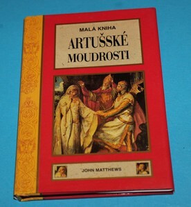 Malá kniha artušské moudrosti