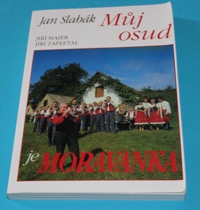 Můj osud je Moravanka 