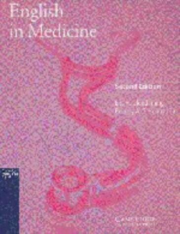 English in medicine : a course in communication skills