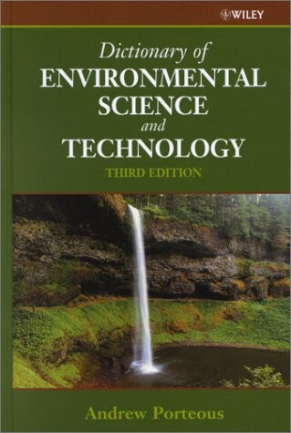 Dictionary of Environmental Science and Technology, 3rd Edition