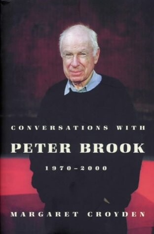 Conversations With Peter Brook