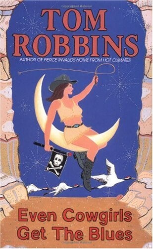 Even Cowgirls Get the Blues
