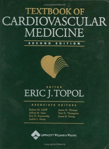 Textbook of cardiovascular medicine