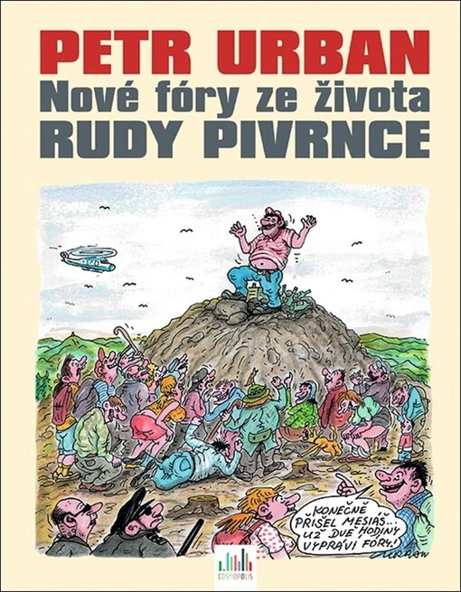 Nové fóry ze života Rudy Pivrnce /