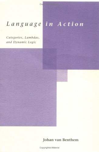 Language in Action: Categories, Lambdas, and Dynamic Logic