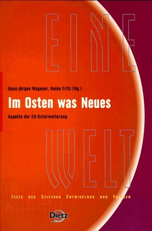 Im Osten was Neues : Aspekte der EU-Osterweiterung