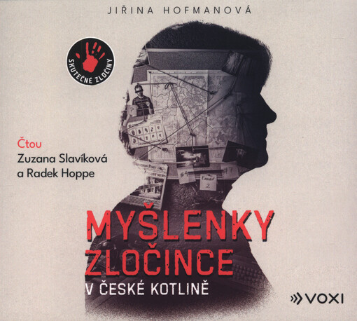 Myšlenky zločince v české kotlině