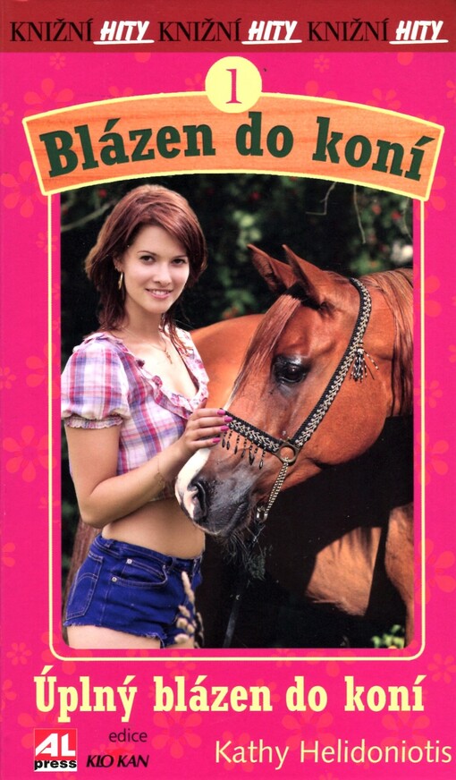 Blázen do koní.1,Úplný blázen do koní