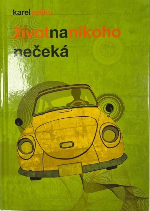 Život na nikoho nečeká
