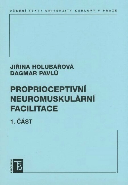 Proprioceptivní neuromuskulární facilitace