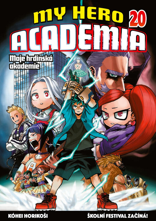 My hero academia = Moje hrdinská akademie. 20, Školní festival začíná!