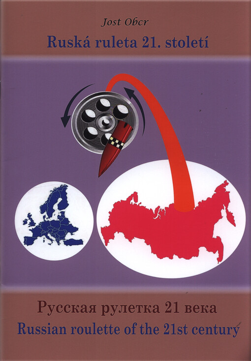 Ruská ruleta 21. století = Russkaja ruletka 21 veka = Russian roulette of the 21st century