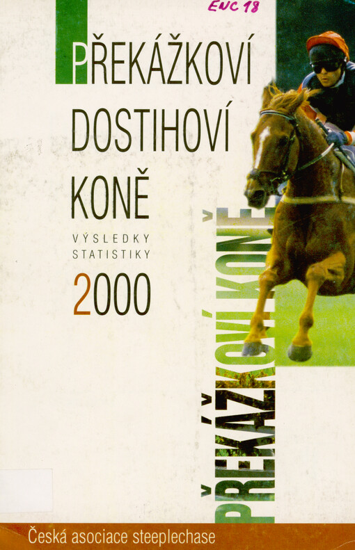 Překážkoví dostihoví koně :výsledky statistiky 2000