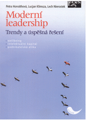 Moderní leadership : trendy a úspěšná řešení  (odkaz v elektronickém katalogu)