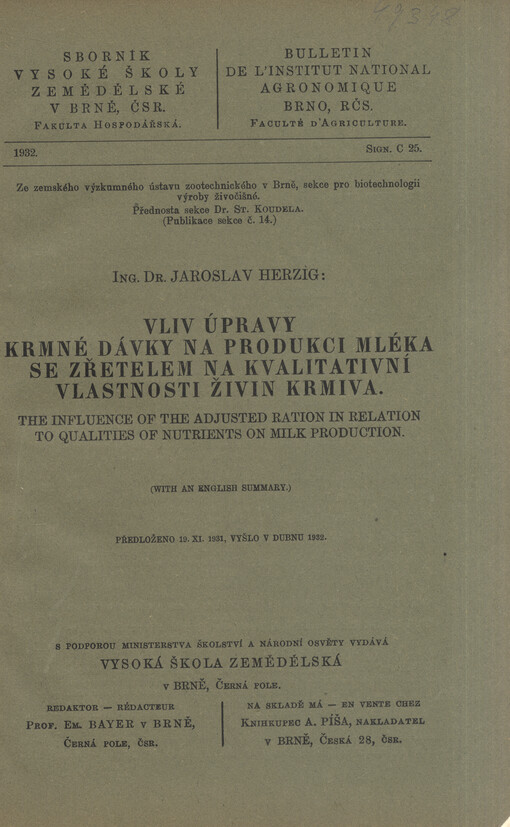 Vliv úpravy krmné dávky na produkci mléka se zřetelem na kvalitativní vlastnosti živin krmiva = <<The >>influence of the adjusted ration in relation to qualities of nutrients on milk production