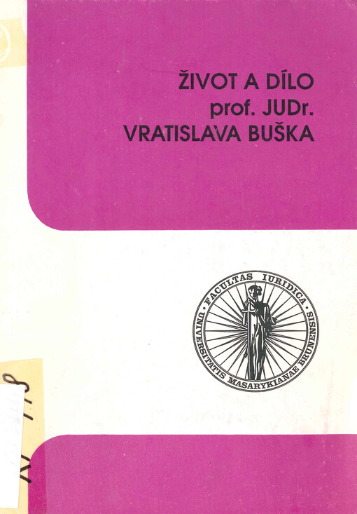 Život a dílo prof. JUDr. Vratislava Buška