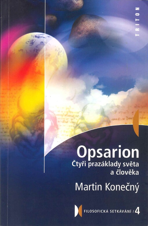 Opsarion :čtyři prazáklady světa a člověka