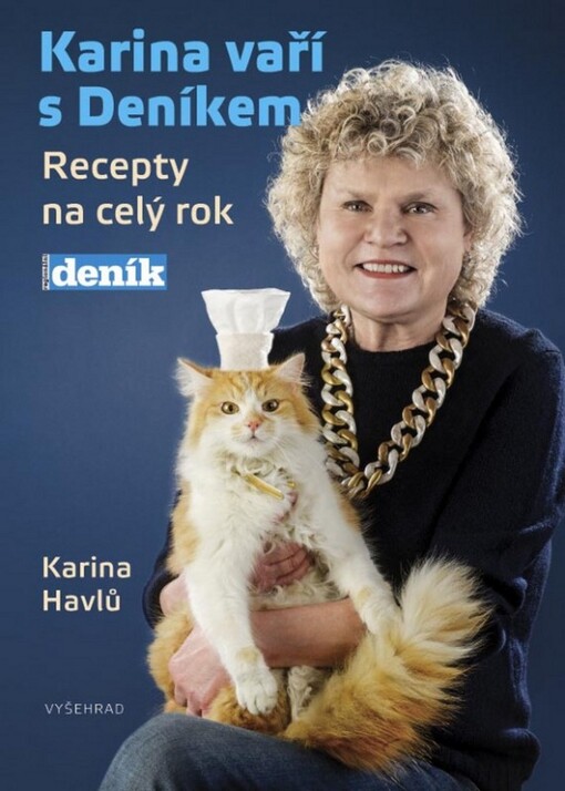 Karina vaří s Deníkem :recepty na celý rok