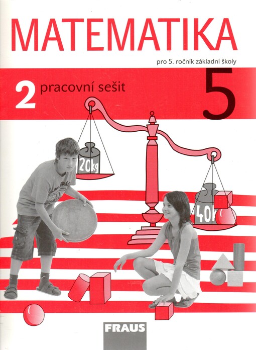Matematika :pro 5. ročník základní školy