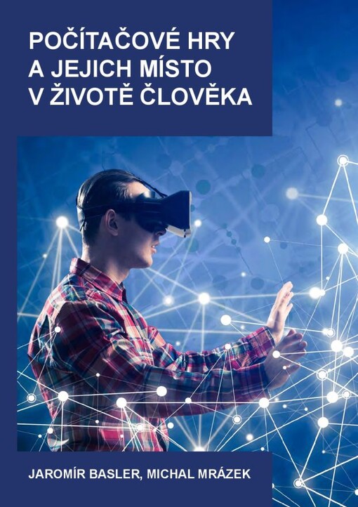 Počítačové hry a jejich místo v životě člověka