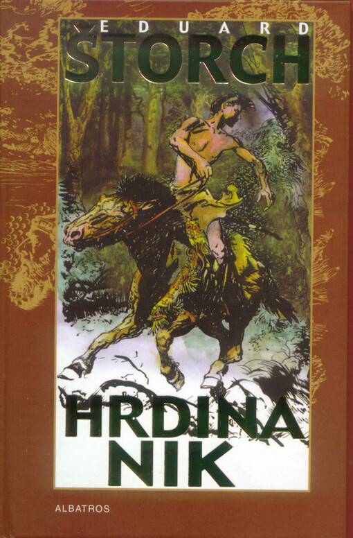 Hrdina Nik, Junácké příběhy z doby Sámovy