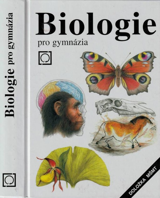 Biologie pro gymnázia :(teoretická a praktická část)