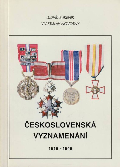 Československá vyznamenání. I. díl, 1918-1948