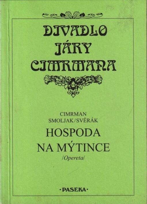 Hospoda Na mýtince, Opereta