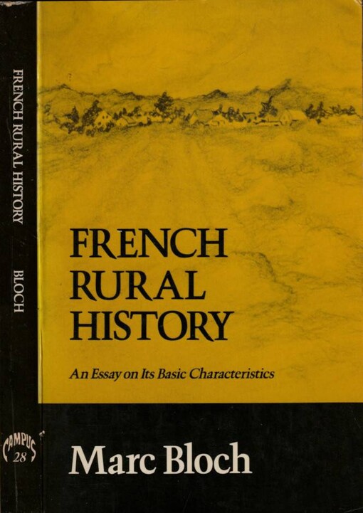 French Rural History, An Essay on its Bacis Characteristics