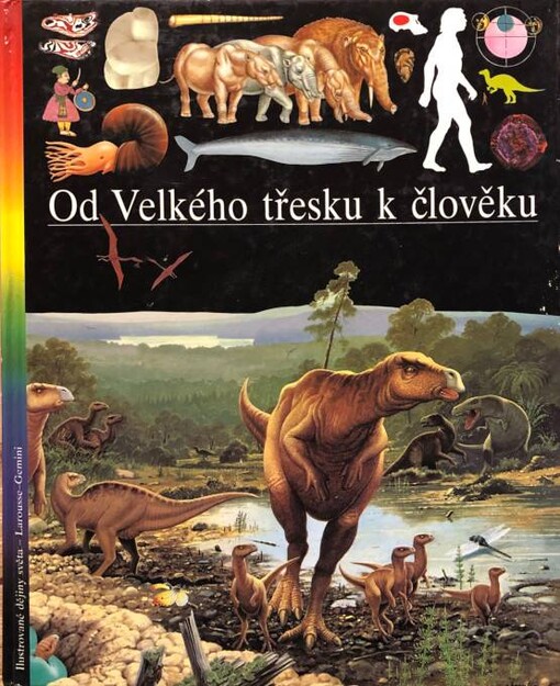 Od velkého třesku k člověku
