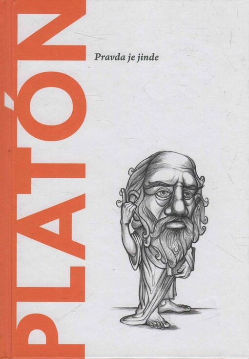 Platón : pravda je jinde