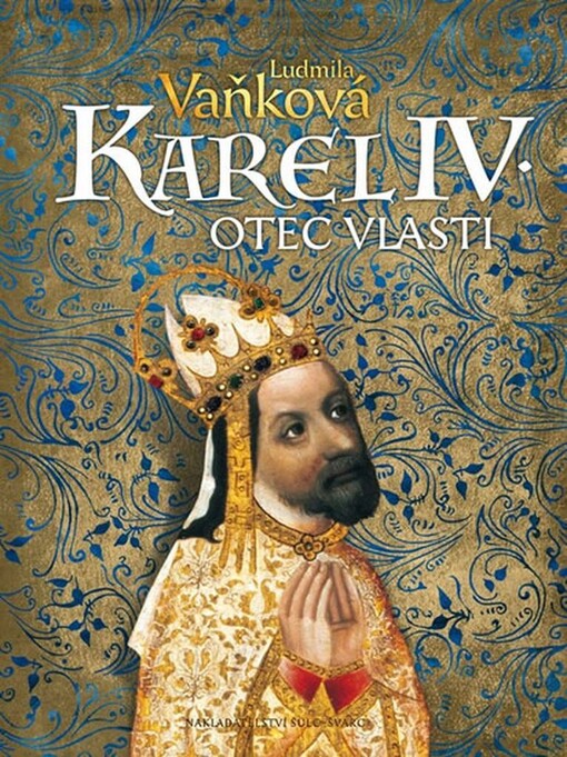 Karel IV., Otec vlasti