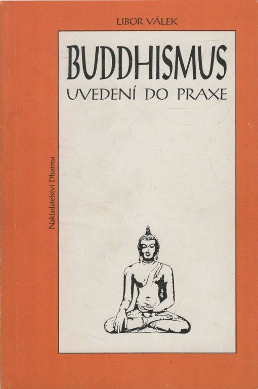 Buddhismus, uvedení do praxe