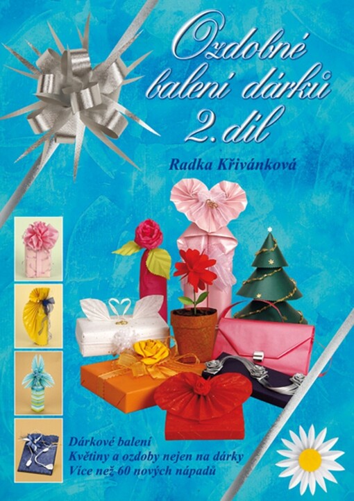 Ozdobné balení dárků, 2. díl