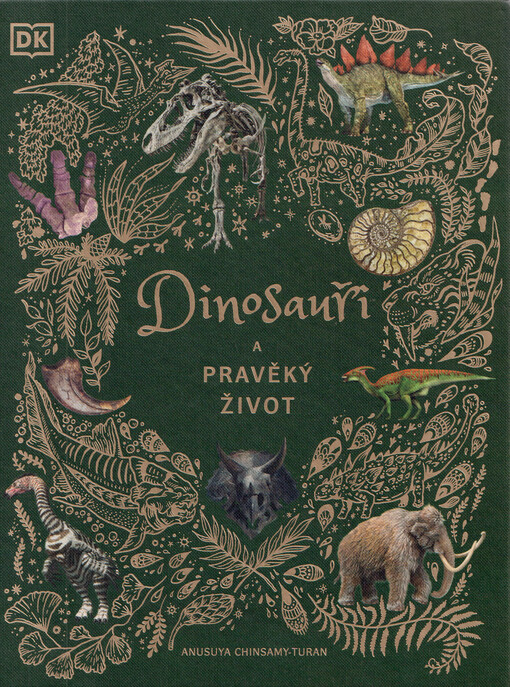 Dinosauři a pravěký život