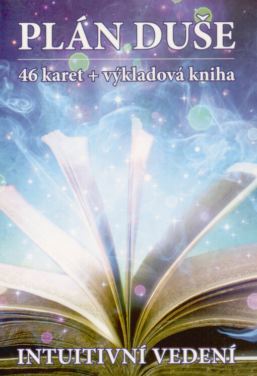 Plán duše : 46 karet + výkladová kniha : intuitivní vedení