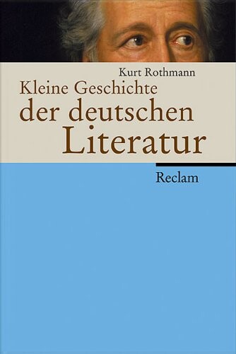 Kleine Geschichte der deutschen Literatur