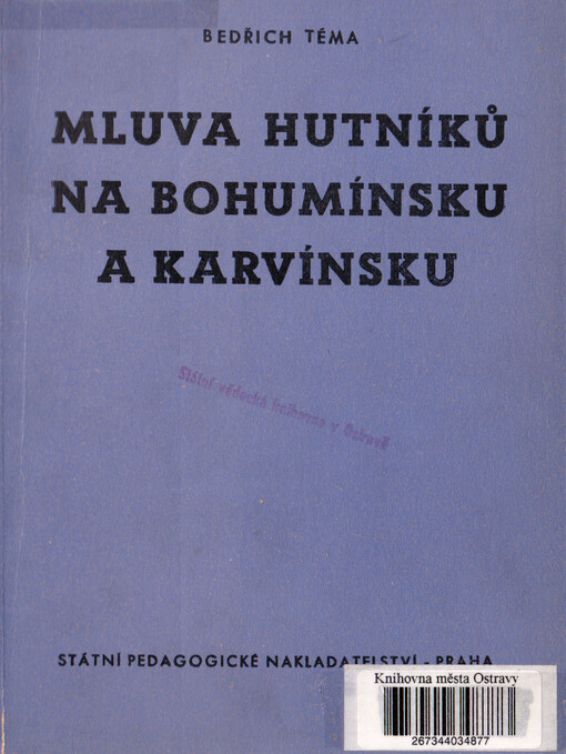 Mluva hutníků na Bohumínsku a Karvinsku