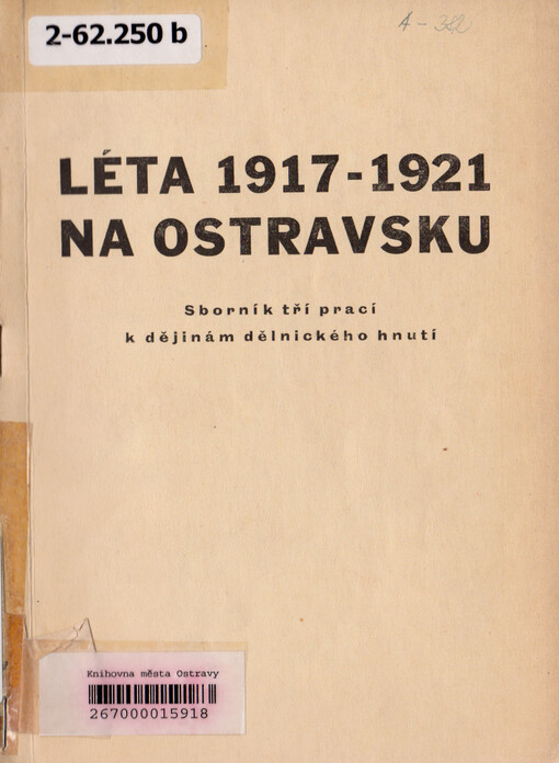 Léta 1917-1921 na Ostravsku 