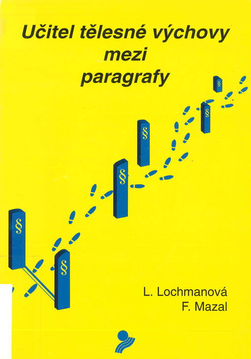 Učitel tělesné výchovy mezi paragrafy
