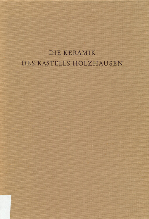 Die Keramik des Kastells Holzhausen