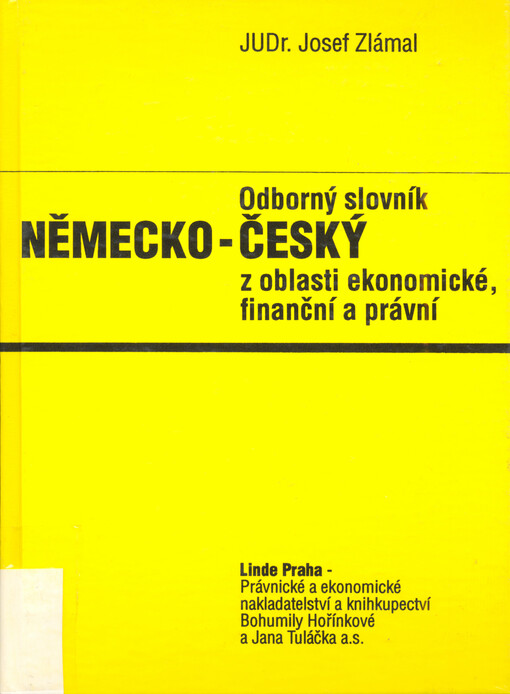 Odborný slovník německo-český z oblasti ekonomické, finanční a právní
